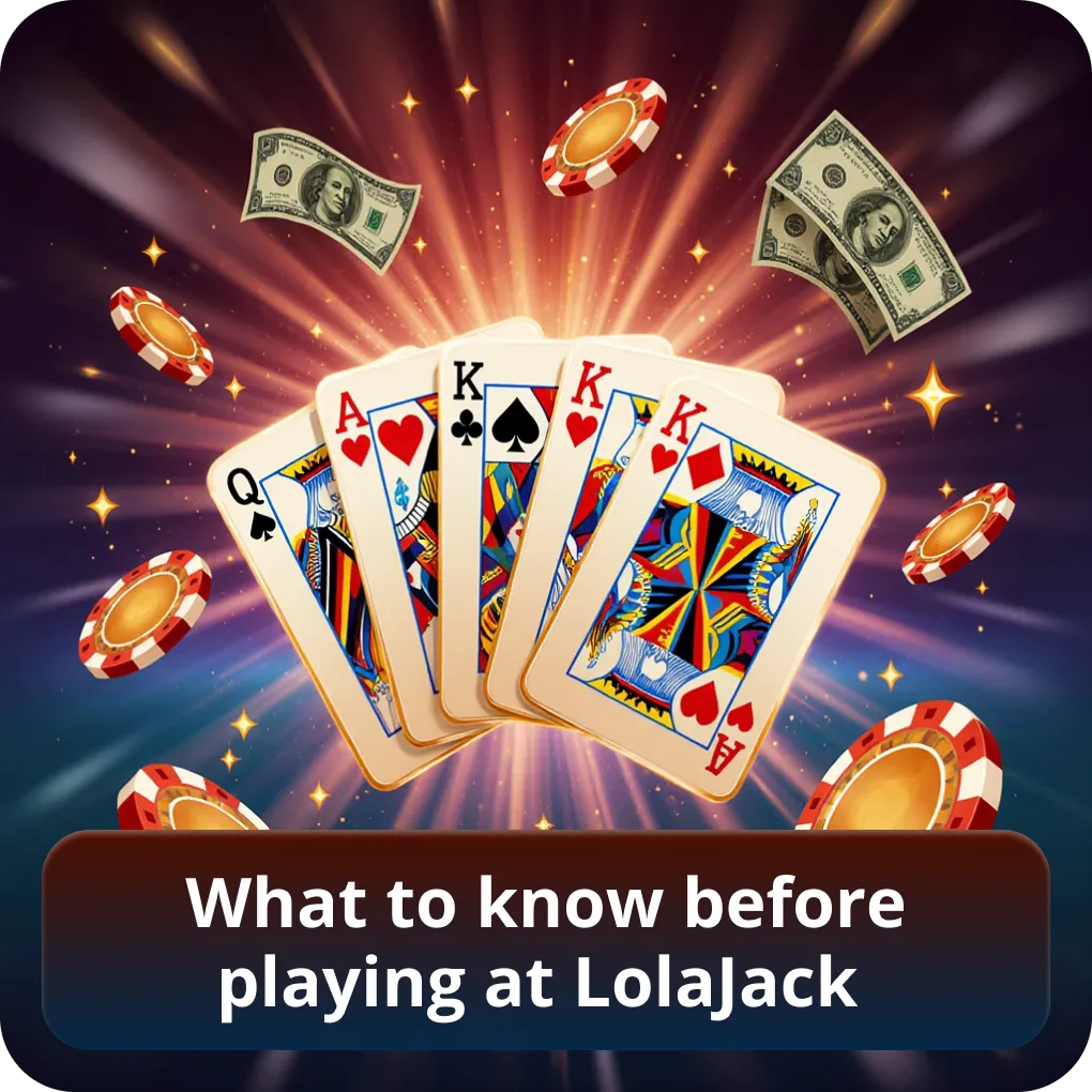 What to know before playing at Lolajack